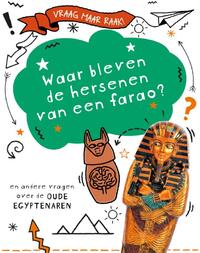 Waar bleven de hersenen van een farao?