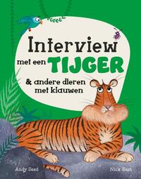 Interview met een tijger & andere dieren met klauwen