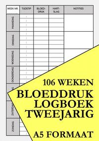 Bloeddruk Logboek Tweejarig - voor het Noteren van Bloeddruk Waarden en Hartslag