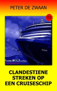Clandestiene streken op een cruiseschip