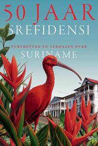 50 jaar Srefidensi