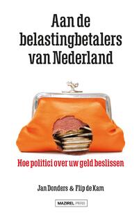 Aan de belastingbetalers van Nederland