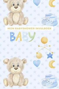 Mijn Babyshower Invulboek – Ook geschikt als Babyshower Gastenboek