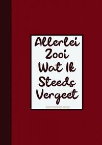 Boek Cadeau Man / Boekcadeau Collega - Wachtwoordenboekje - "Allerlei Zooi Wat Ik Steeds Vergeet"