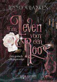 Een leven voor een roos