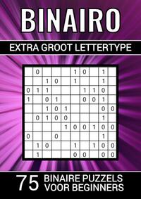 Binairo Extra Groot Lettertype - 75 Binaire Puzzels voor Beginners