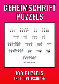 Geheimschrift Puzzelboek - 100 Puzzels - Incl. Uitleg, Hints en Oplossingstechieken