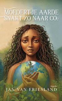 Moedertje Aarde snakt zo naar CO2!