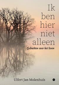 Ik ben hier niet alleen