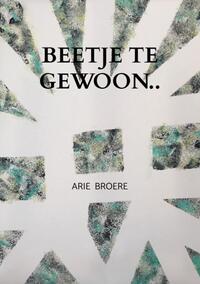 Beetje te gewoon..