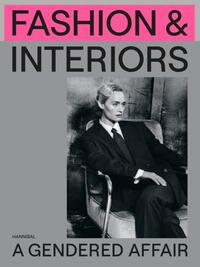 Fashion & Interiors – A Gendered Affair
