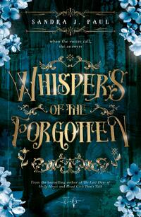 Whispers of the Forgotten/Shadows of the Unseen