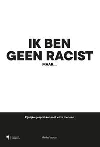 Ik ben geen racist, maar...