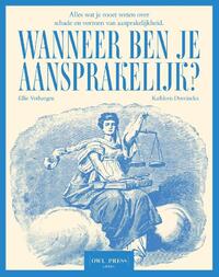 Wanneer ben je aansprakelijk?