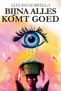 Bijna alles komt goed