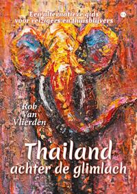 Thailand achter de glimlach