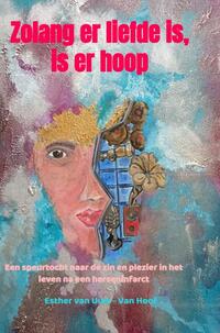 Zolang er liefde is, is er hoop
