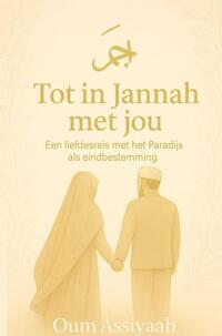 Tot in Jannah met jou