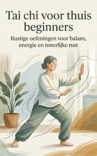 Tai chi voor thuis beginners