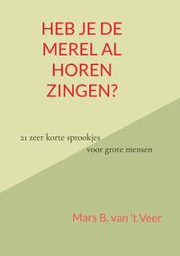 Heb je de merel al horen zingen?