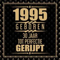 1995 Geboren 30 Jaar Tot Perfectie Gerijpt