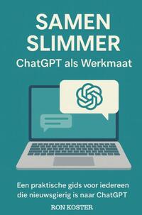 Samen Slimmer: ChatGPT als Werkmaat
