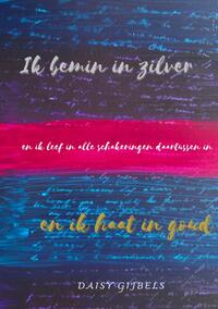 Ik bemin in zilver en ik haat in goud