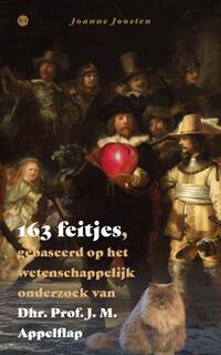 163 feitjes, gebaseerd op het wetenschappelijk onderzoek van Dhr. Prof. J. M. Appelflap