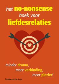 Het no-nonsense boek voor liefdesrelaties
