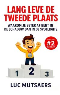Lang leve de tweede plaats