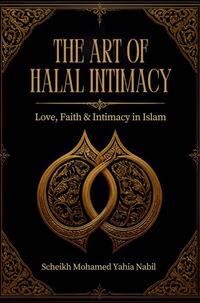 The Art Of Halal Intimacy