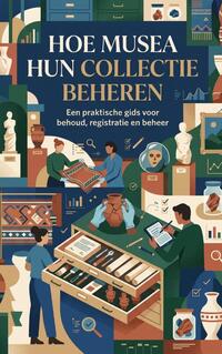Hoe musea hun collectie beheren