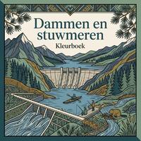 Dammen en stuwmeren
