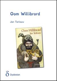 Oom Willibrord  (dyslexie uitgave)