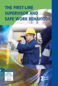 The First-line Supervisor and Safe Work Behaviour