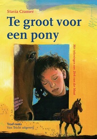 Te groot voor een pony