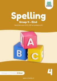 Spelling groep 4 - eind - Geschikt voor CITO, IEP en andere LVS