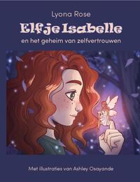 Elfje Isabelle en het geheim van zelfvertrouwen