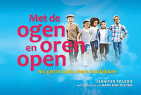 Met de ogen en oren open