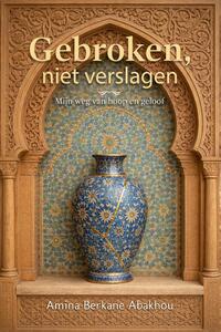 Gebroken, niet verslagen