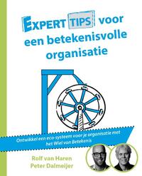 Experttips voor een betekenisvolle organisatie