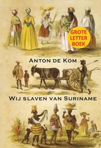 Wij slaven van Suriname GLB