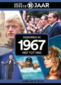Mijn eerste 18 jaar - Geboren in 1967