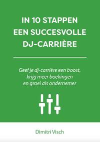 In 10 stappen een succesvolle DJ-carriere