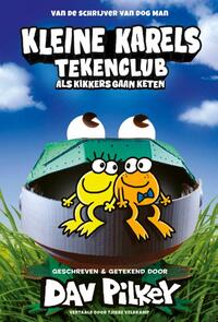 Kleine Karels Tekenclub 2 - Als kikkers gaan keten