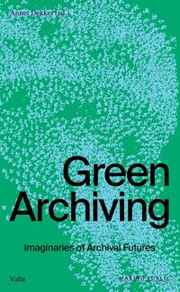 Green Archiving