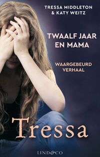 Twaalf jaar en mama