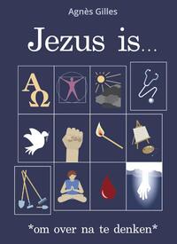 Jezus is...