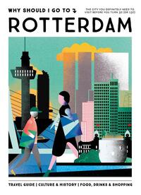 Why Should I Go To Rotterdam