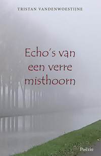 Echo's van een verre misthoorn